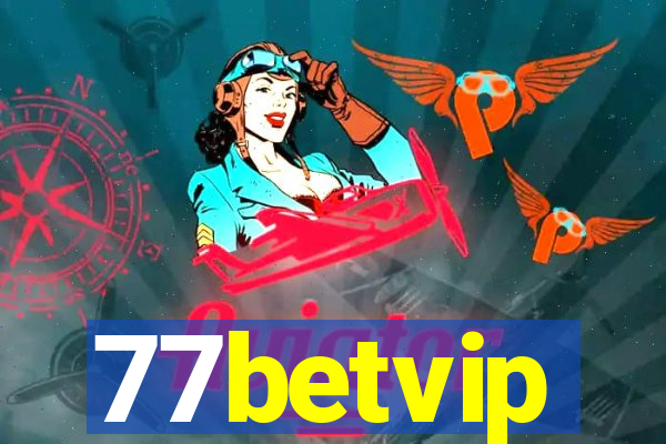 77betvip