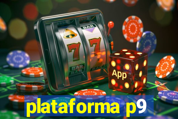 plataforma p9