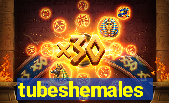 tubeshemales