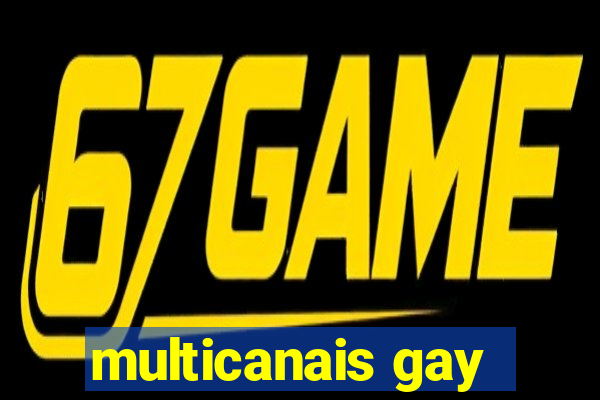 multicanais gay