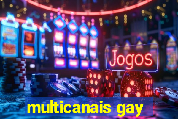 multicanais gay