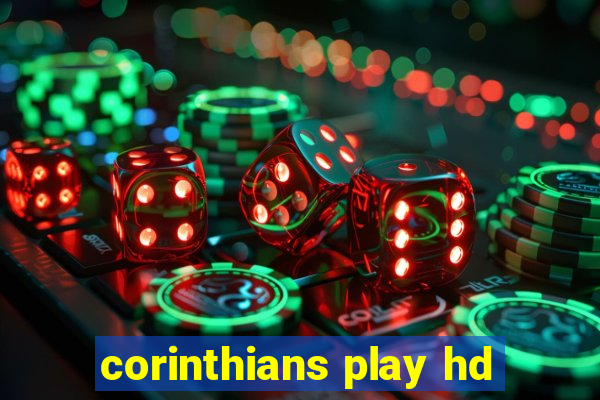 corinthians play hd