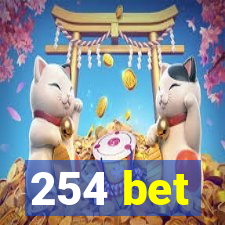 254 bet