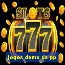 jogos demo da pp