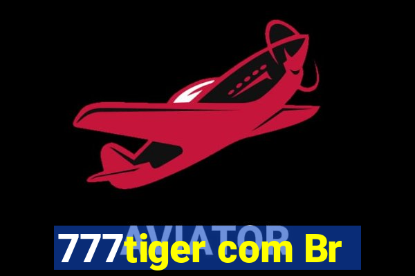 777tiger com Br