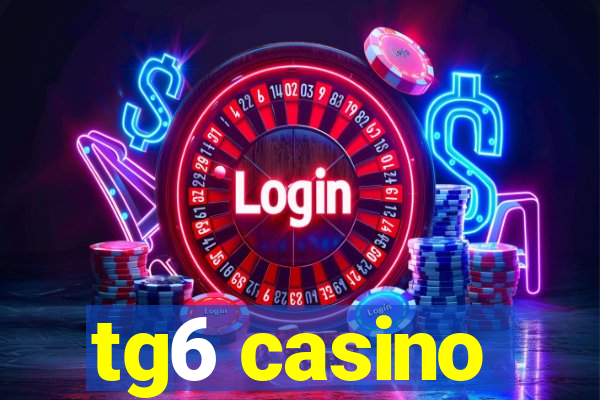 tg6 casino