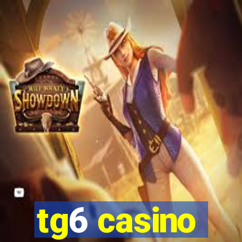 tg6 casino