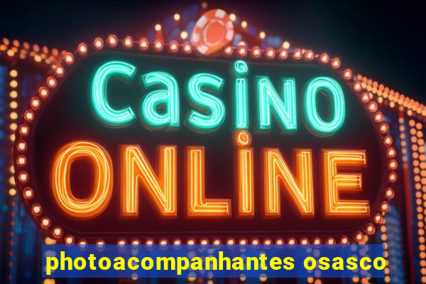 photoacompanhantes osasco