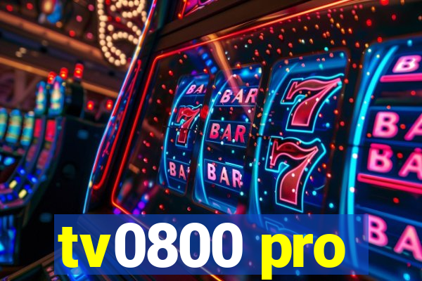 tv0800 pro