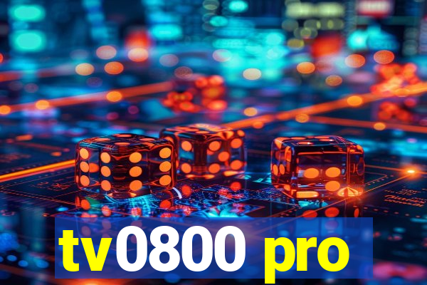 tv0800 pro