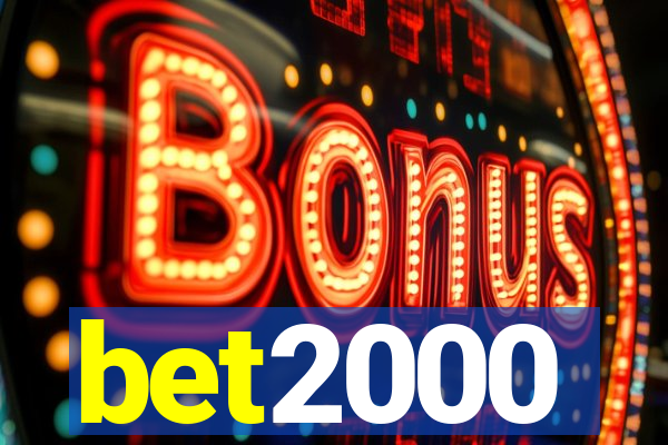 bet2000