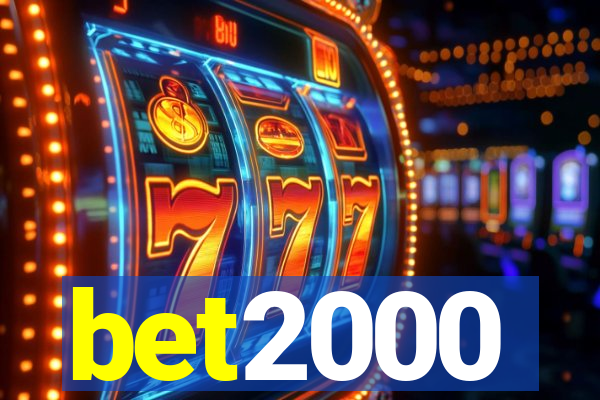 bet2000