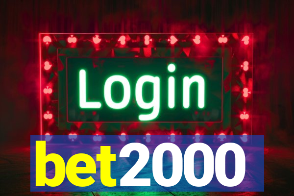 bet2000