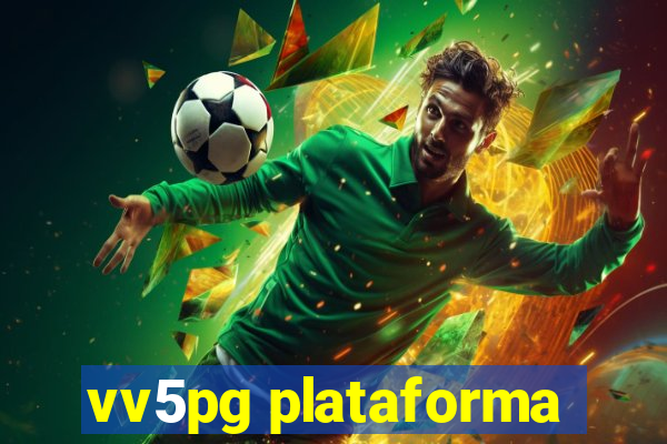 vv5pg plataforma