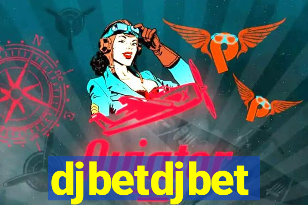 djbetdjbet