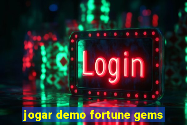 jogar demo fortune gems