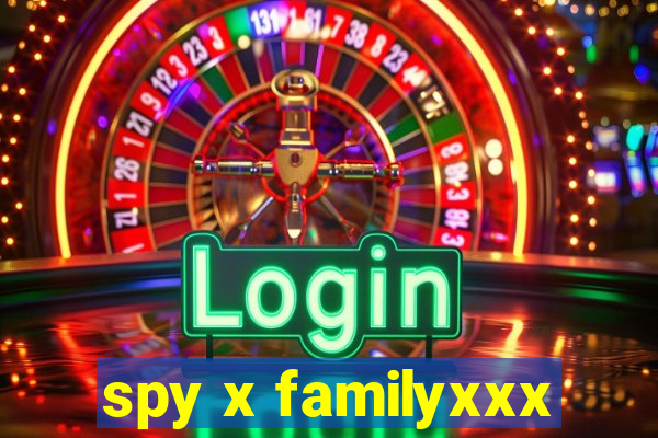 spy x familyxxx