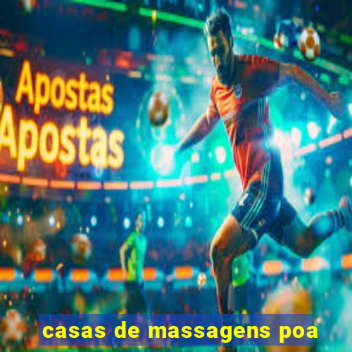 casas de massagens poa