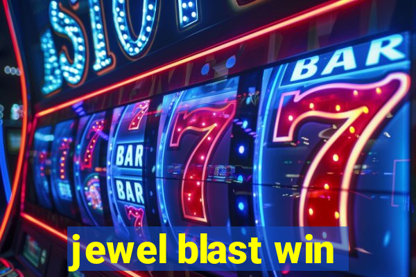 jewel blast win