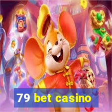 79 bet casino