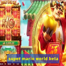 super mario world beta