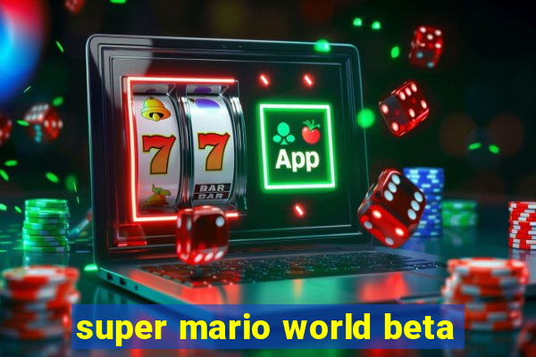 super mario world beta