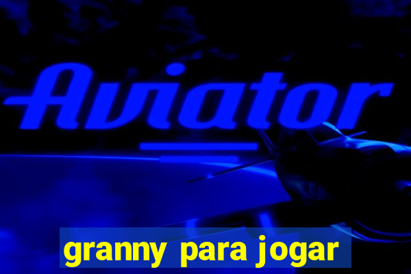 granny para jogar