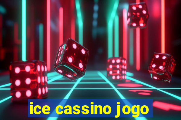 ice cassino jogo