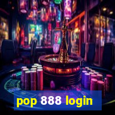 pop 888 login