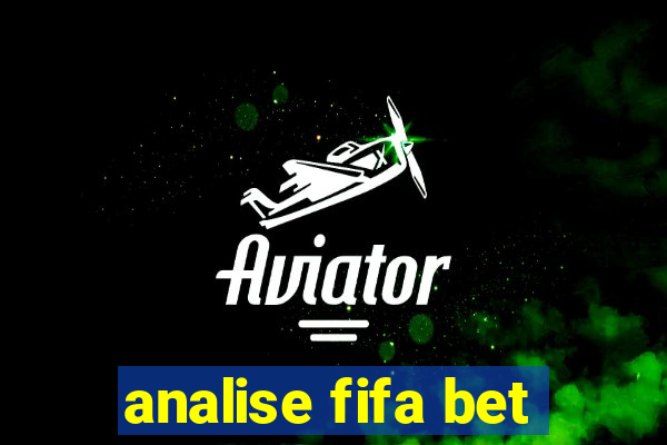 analise fifa bet