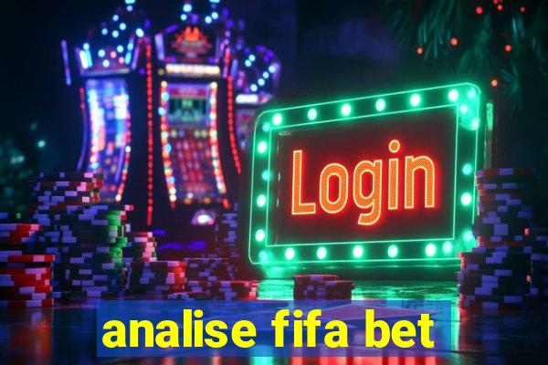 analise fifa bet