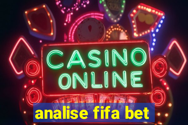 analise fifa bet