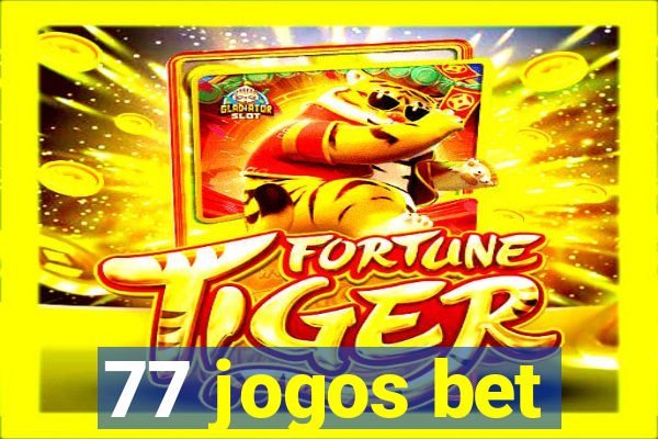 77 jogos bet