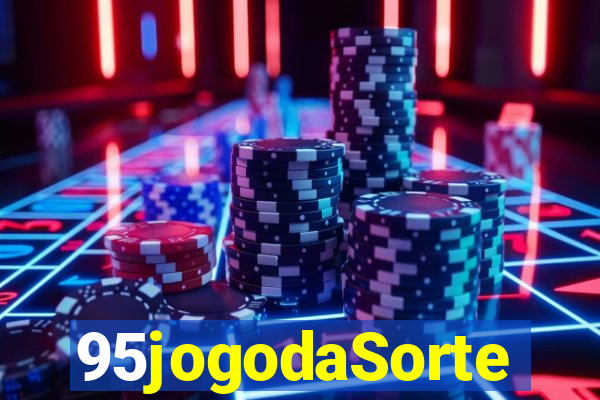 95jogodaSorte