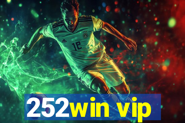 252win vip