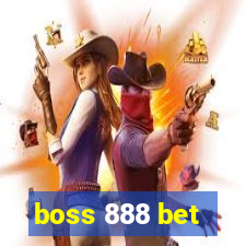 boss 888 bet