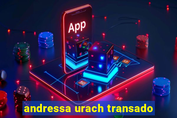 andressa urach transado