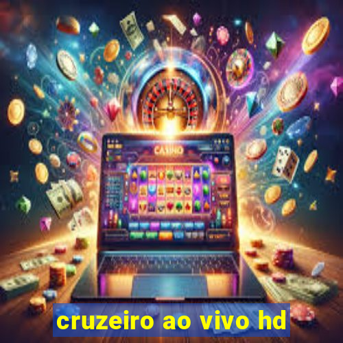 cruzeiro ao vivo hd