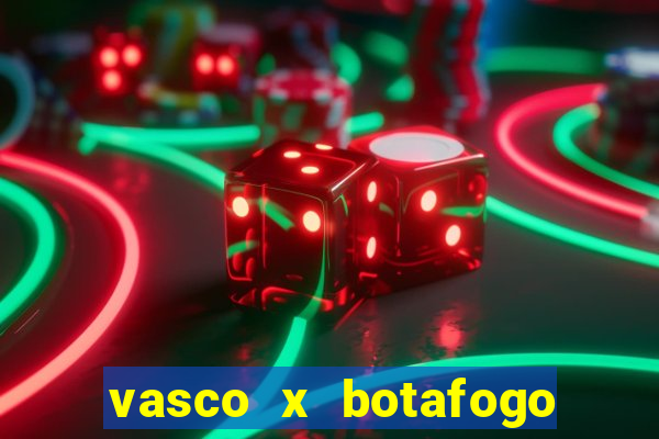 vasco x botafogo ao vivo futemax