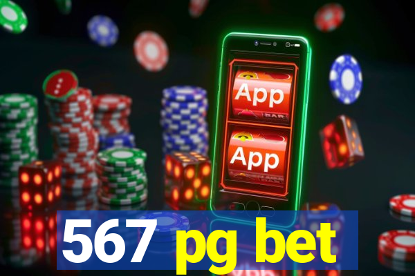 567 pg bet