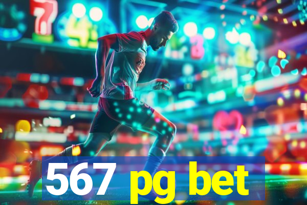 567 pg bet