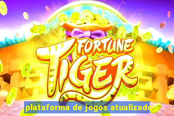 plataforma de jogos atualizado