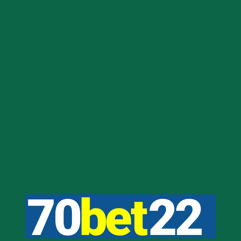 70bet22