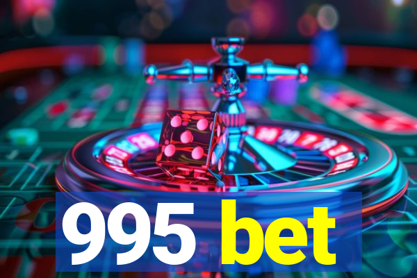 995 bet