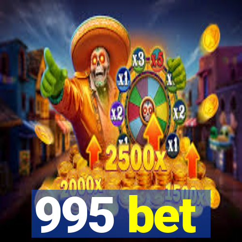 995 bet