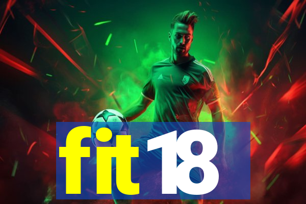 fit18