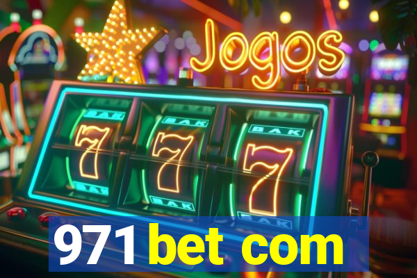 971 bet com