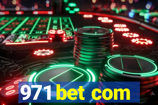 971 bet com