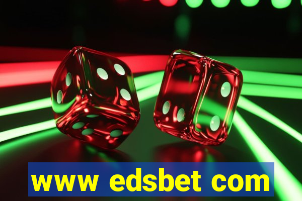 www edsbet com