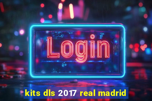 kits dls 2017 real madrid